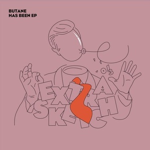 Butane - Has Been EP [EX13]