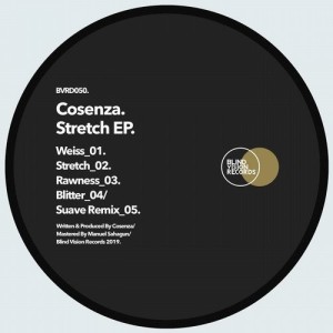 Cosenza - Stretch ep [BVRDIGITAL050]