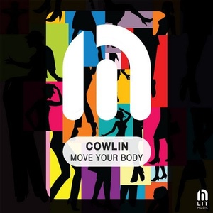 Cowlin - Move Your Body [LIT041]