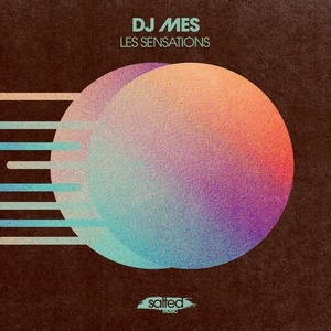 DJ Mes - Les Sensations [SLT167]