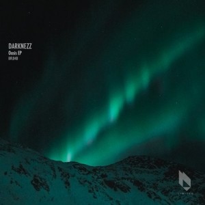 Darknezz - Oasis EP [BFL040]