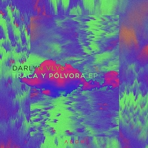 Darlyn Vlys - Traca Y Polvora EP [AEON042]
