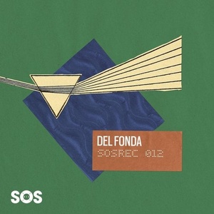 Del Fonda - Nice Confusion [SOSREC012]