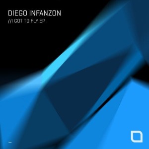 Diego Infanzon - I Got To Fly EP [TR340]