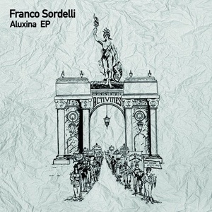 Franco Sordelli - Aluxina [TSL112]