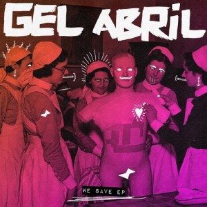 Gel Abril - We Save EP [SNATCH142]