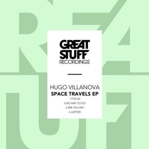 Hugo Villanova - Space Travels EP [GSR379]