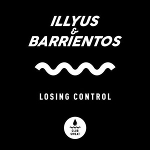 Illyus & Barrientos - Losing Control (Extended Mix) [CLUBSWE216]
