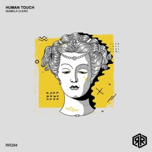 Isabela Clerc - Human Touch [RR294]