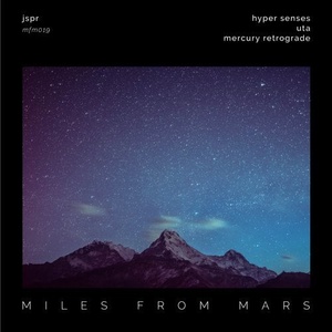 JSPR - Miles From Mars 19 [MFM019]
