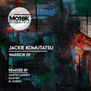 Jackie Komutatsu - Warrior [MTK051]