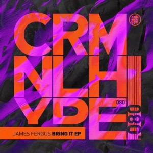 James Fergus - Bring It EP [CHR081]