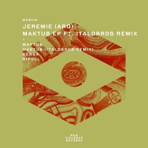 Jeremie (ARG) - Maktub EP [NVR114]