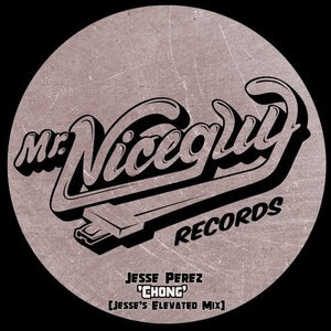 Jesse Perez - Chong (Jesse's Elevated Mix) [MNG77]