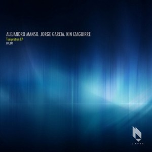 Jorge Garcia, Alejandro Manso, Kin Izaguirre - Temptation EP [BFL041]