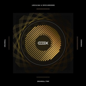 Joyce Mercedes, Loco & Jam - Drumroll [CODEX042S]