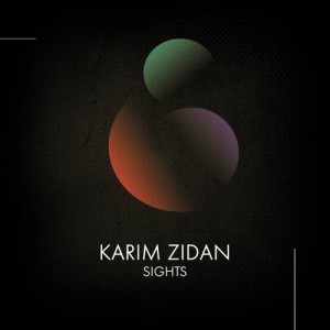 Karim Zidan - Sights [MF026]