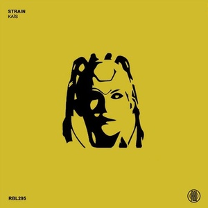 Kaïs - Strain [RBL295]