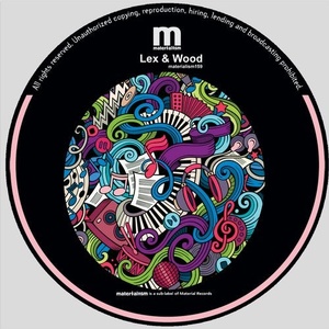 Lex & Wood - Cabrona [MATERIALISM159]