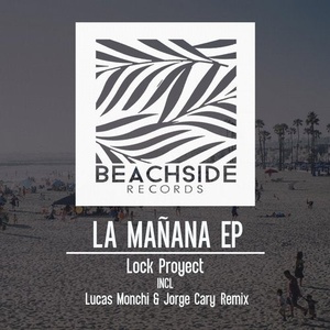 Lock Proyect - La Mañana EP [BS155]