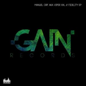 Manuel Orf aka Viper XXL - Fidelity EP [GR205]