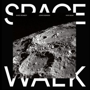 Marc Romboy, John Digweed, Nick Muir - Space Walk [BEDDIGI154]