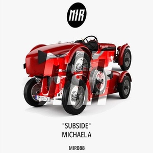 Michael A - Subside [MIR088]