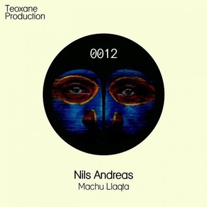 Nils Andreas - Machu Llaqta [TPE012]