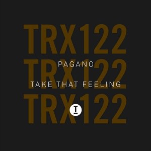 Pagano - Take That Feeling [TRX12201Z]