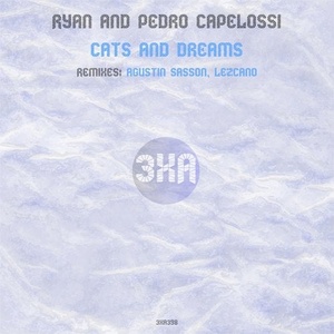 Pedro Capelossi, Ryan - Cats and Dreams [3XA398]
