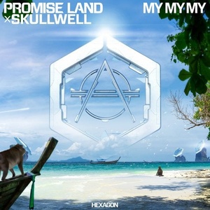 Promise Land, Skullwell - My My My - Extended Version [HEXAGON120B]