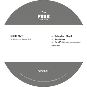 Rich NxT - Suburban Skool EP [FUSE040]