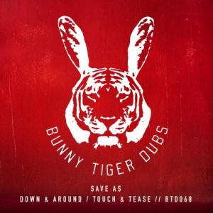 Save As (US) - Down & Around - Touch & Tease [BTD068]