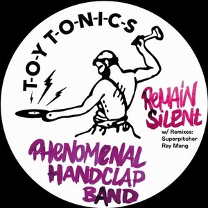 Phenomenal Handclap Band - Remain Silent [TOYT097]