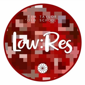 Tim Taylor - Old School EP [LR002]