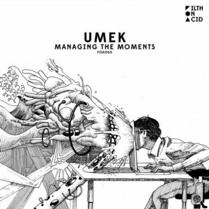 UMEK - Managing the Moments [FOA065]