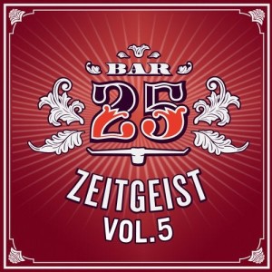 VA - Bar25: Zeitgeist Vol. 5 [BAR25107]