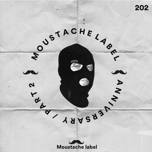 VA - Moustache Label Anniversary 7 YEARS PART. 2 [ML202]