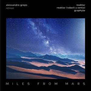 Alessandro Grops - Miles From Mars 22 [MFM022]