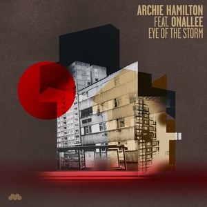 Archie Hamilton - Eye Of The Storm feat. Onallee [MOSCOW031]