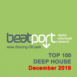 Beatport Top 100 Deep House December 2019