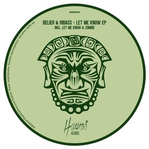Belier & Ribass - Let Me Know EP [HUAM353]