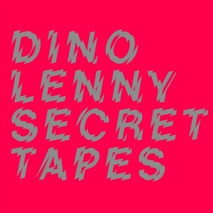 Dino Lenny - Secret Tapes [NEIN1945]