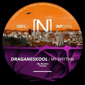 Draganeskool - My Rhythm [NP0296]