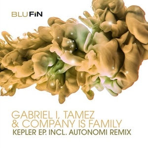 Gabriel I, Tamez, Company Is Family - Kepler EP [BF288]