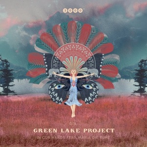 Green Lake Project - In Our Hands [3000GRAD076]