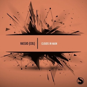 Hassio (COL) - Clouds In Main [SHL174]