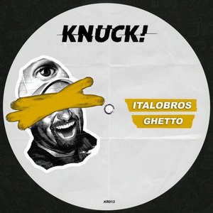 Italobros - Ghetto [KNU013]
