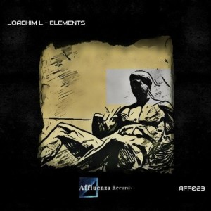 Joachim L - Elements [AFF023]