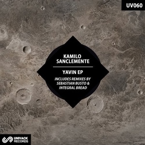 Kamilo Sanclemente - Yavin Ep [UV060]
